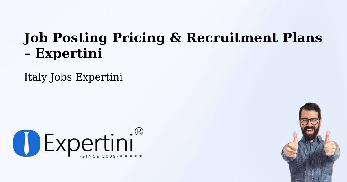 Job Posting Pricing & Recruitment Plans – Castro - Castro, Italy Jobs Expertini