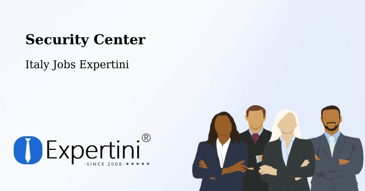 Security & Compliance – Castro - Italy Jobs Expertini